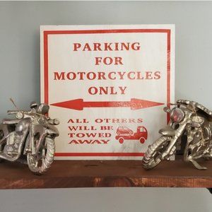 Hand Crafted | Parking for Motorcycles ONLY Sign